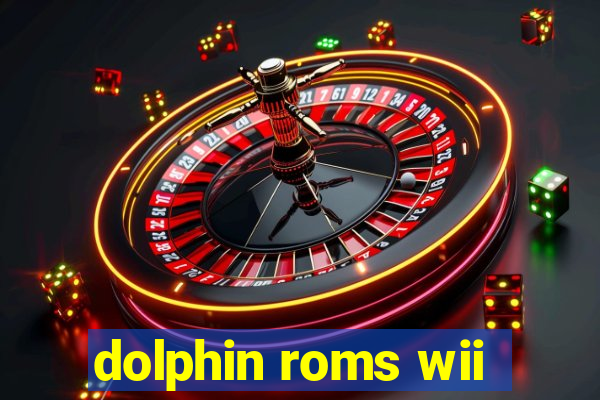 dolphin roms wii